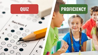 Transform Quizzes into Proficiency-Based Assessments in 5 Simple Steps