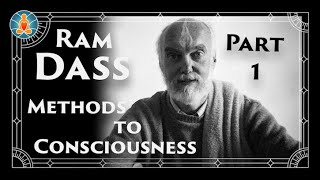 Ram Dass | Methods to Consciousness Part 1 [Black Screen/No Music]