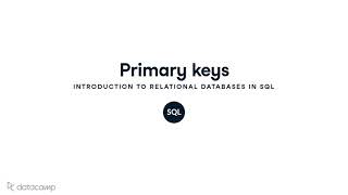 Primary Keys | SQL