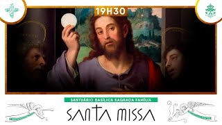 Santa Missa às 19h30 -14/02/2025 - AO VIVO