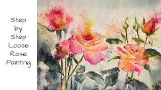 Step By Step Loose Flower Watercolour Painting - Roses