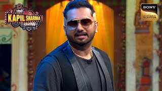 किस से हाथ मिलाने के बाद भागने लगे Honey Singh? | The Kapil Sharma Show | Honey Singh Special