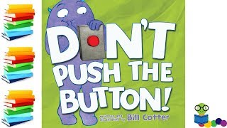 Don't Push the Button - Kids Books Read Aloud