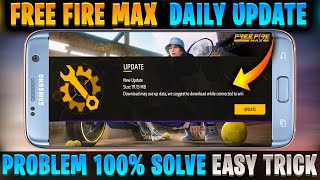 How to solve free fire max daily update problem in samsung | Samsung free fire max daily new update