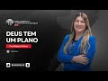 DEUS TEM UM PLANO | Pra. Reijane Neiva