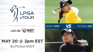 LPGA eTour Live on WGT | Match 3  Tiffany Joh vs  Jenny Shin