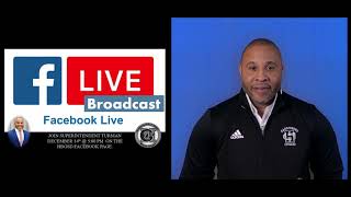 JOIN SUPERINTENDENT TURMAN FOR A SPECIAL FACEBOOK BROADCAST ON TUESDAY, DECEMBER 14TH AT 5:00 PM