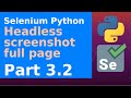 Selenium Python - Run remote headless and screenshot a full web page - Part 3.2