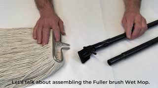 How To Assemble the Fuller Brush Wet Mop