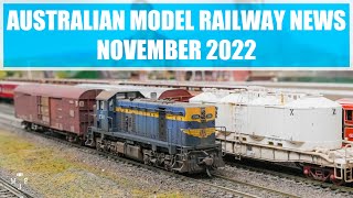 AUSTRALIAN MODEL RAILWAY NEWS - NOVEMBER 2022