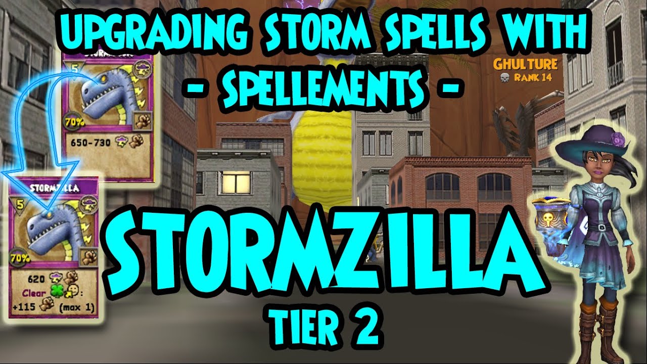 Wizard101 рџњ пёџupgrading Storm Spells With Spellements Stormzilla