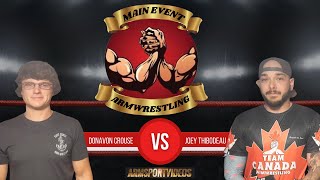 Donavon Crouse vs Joey Thibodeau (LH) - Main Event Armwrestling 2