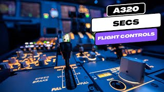 A320 SECs Explained | A320 Flight Controls