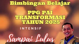 PEMBEKALAN PPG #7 ; LAPOR DIRI \u0026 RPL PPG PAI 2025