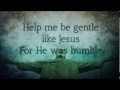 gentle like jesus lyrics