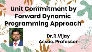 Unit Commitment by Forward Dynamic Programming Method