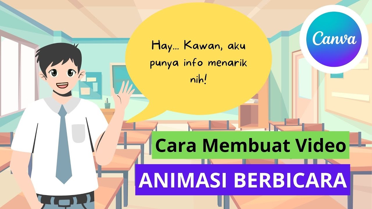 CARA MEMBUAT VIDEO ANIMASI BERBICARA DI CANVA | Mudah Banget! - YouTube