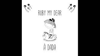 Ruby My Dear - A Dada (Full Album) (2022 - Experimental / Breakcore / Electronic)