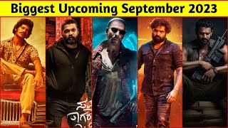 15 Biggest Upcoming Movies In September 2023 | South Indian And Bollywood