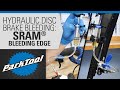 How to Bleed Hydraulic Disc Brakes - SRAM® Bleeding Edge