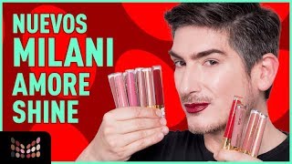 Nuevos Labiales Milani Amore Shine  - ESPECTACULARES !!!!