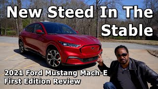 2021 Ford Mustang Mach-E First Edition Review - New Steed In The Stable