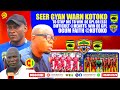 🔴🟡🔵SEER GYAN WARN KOTOKO OVER DE WIN @GPL OR ELSE - HEARTS CANT - DIFFICULT  VS NATIONS - OGUM FAITH