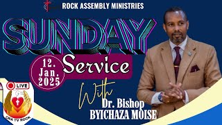 SUNDAY SERVICE // ISENGESHO RIHINDA AMATEKA Y'UMUNTU WITH Dr. BISHOP BYICHAZA MOISE