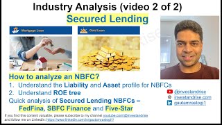 Video 2 of 2: Secured Lending Industry | How to analyze NBFCs? | FedFina, SBFC and Five-Star