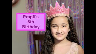 Prapti's 8th Birthday- Vlog