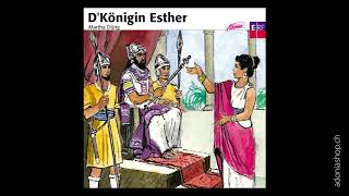 D'Königin Esther – Hörprobe