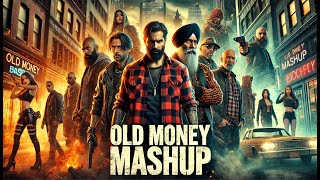 Old Money X Hood Anthem  Gangster Mashup Ap dhillon Shubh Sidhu moosewala || Demon's DJ