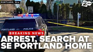 BREAKING | Arrest made as police serve search warrants at Southeast Portland home