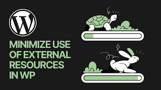 How To Minimize the Use of External Resources \u0026 Improve WordPress Website Performance Guide ⚡️