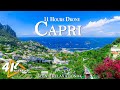 11 HOURS DRONE AERIAL CAPRI 4K UHD - Scenic Relaxation Film with Calming Music - 4K Video Ultra HD