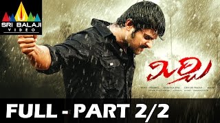 Mirchi Telugu Full Movie Part 2/2 | Prabhas, Anushka, Richa | Sri Balaji Video