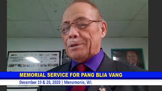 LIVE STREAM | Pang Blia Vang Funeral Service | Dec. 19-20.