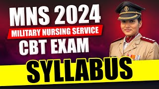 Military Nursing Service (MNS) CBT Exam Syllabus 2024 | MNS Selection Process | Online MNS Coaching