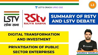 L3: Summary of RSTV and LSTV Debate | Crack UPSC CSE/IAS | Gaurav Shukla