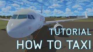 FSX How to Taxi | B737 + B747 + A319 | Tutorials