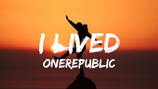 OneRepublic - I Lived (Lyrics)