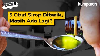 Kematian Akibat Gagal Ginjal Akut Meningkat, Ada Obat Sirop yang Ditarik