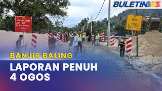 BANJIR BALING | Laporan Penuh Dibentang Di Parlimen 4 Ogos