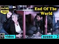 Scene (2/8) - உலகின் முடிவு | End Of The World | Hollywood Movie Dubbed in Tamil