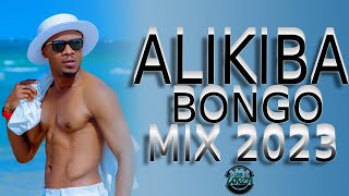 ALIKIBA GREATEST HITS 2023 NON STOP BONGO MIX