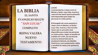 ORIGINAL: LA BIBLIA EL SANTO EVANGELIO SEGÚN " SAN LUCAS " COMPLETO REINA VALERA NUEVO TESTAMENTO
