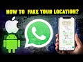 How to Send Fake Live Location on WhatsApp Using iPhone & Android (Works with iOS 18 & Android 15)