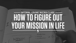 How to figure out your mission in life (5 Big Ideas + 5 journal questions + 5 tips!)