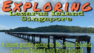 Exploring| Guide Going to Lazarus Island|  St.John Island|Kusu Island #mountainbaker