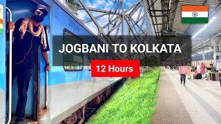 I Travel Jogbani to Kolkata 🚆Train Journey